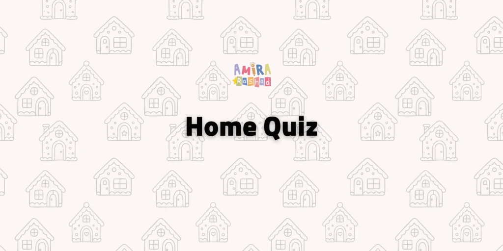 home Quiz